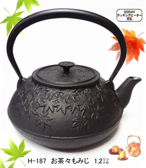 南部鉄器 ＞ 南部鉄瓶 IH対応 ＞ 南部鉄瓶 お茶々もみじ 200V IH対応