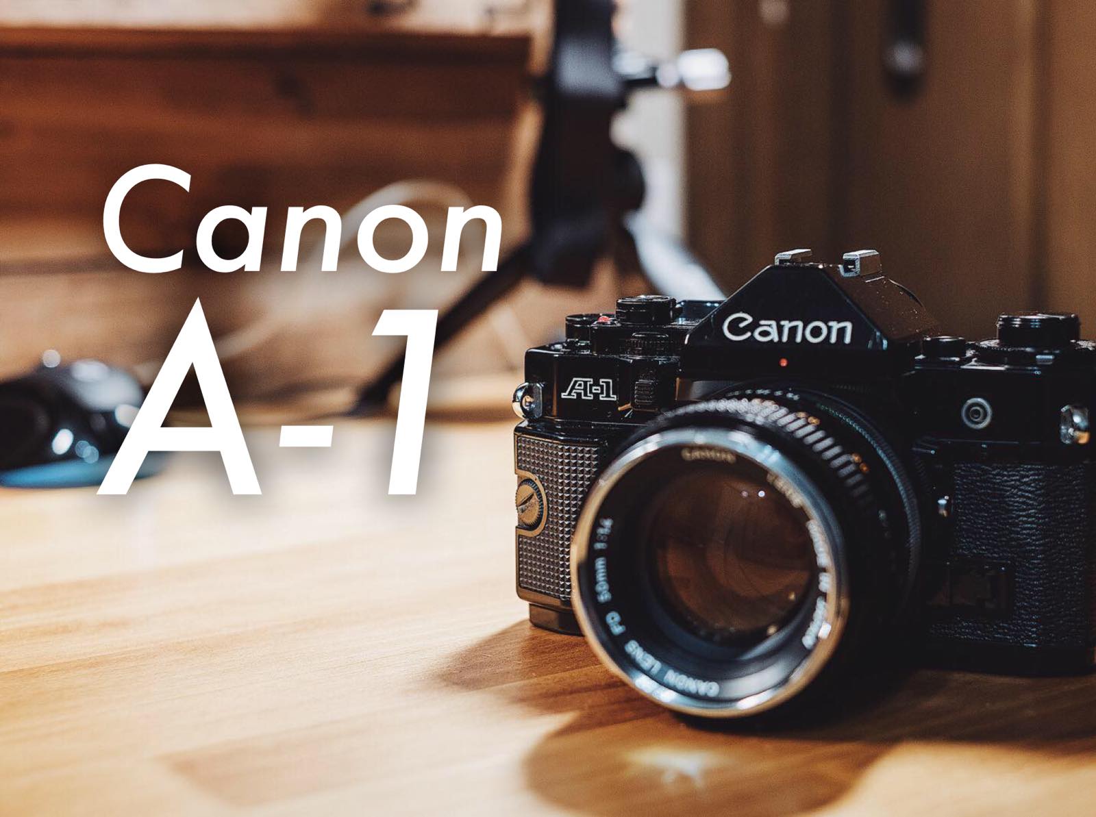 撮る楽しさを教えてくれたフィルムカメラ「Canon A-1」