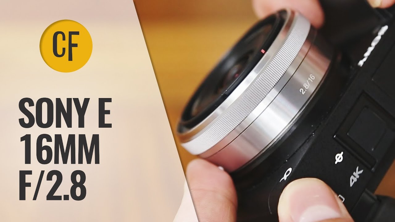 Sony 16mm f/2.8 'Pancake' lens review with samples - YouTube