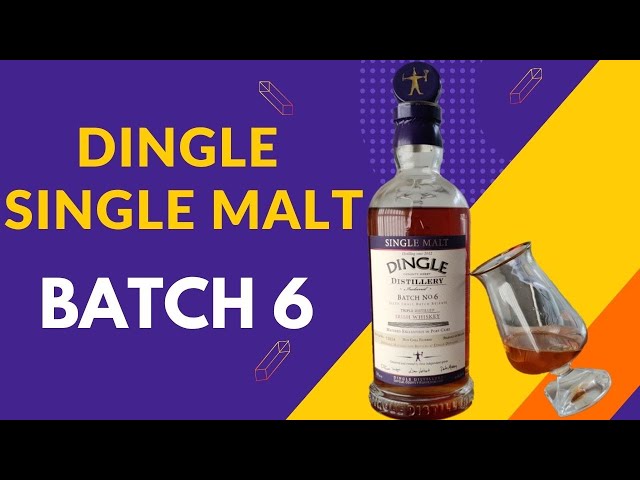 DINGLE SINGLE MALT BATCH 6 | Irish Whiskey Review - YouTube