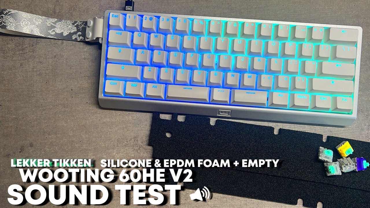 Wooting 60HE v2 Lekker Tikken Sound Test (Silicone, EPDM Foam