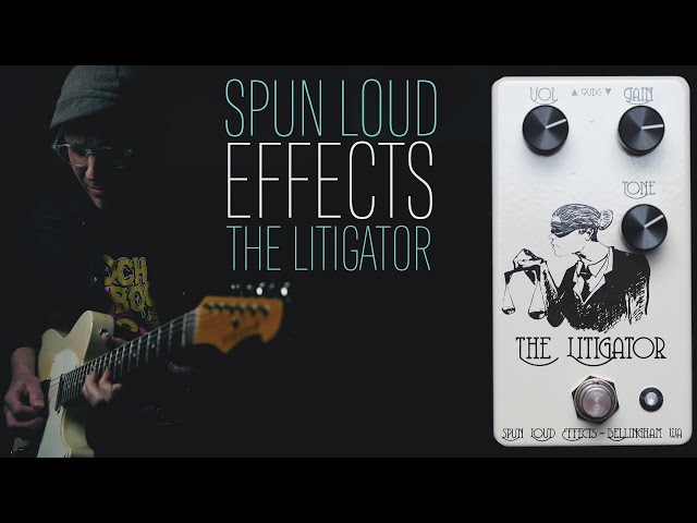 Demos in the Dark // Spun Loud Effects Litigator Overdrive