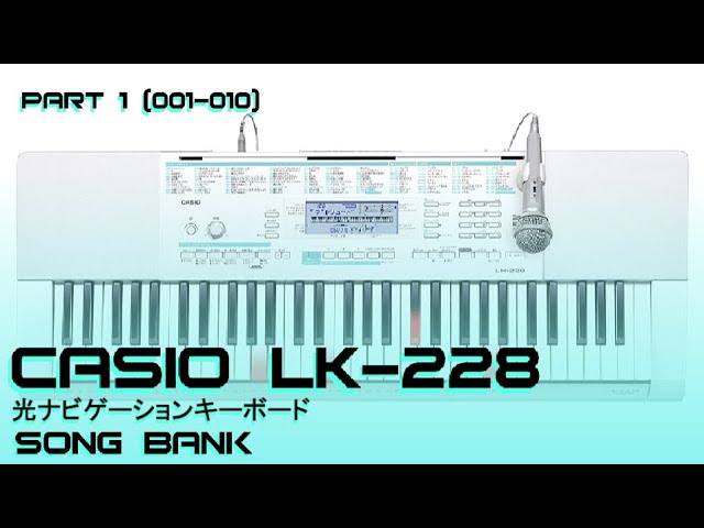 Casio LK-228 [光ナビゲーションキーボード]: Song Bank (Part 1/5