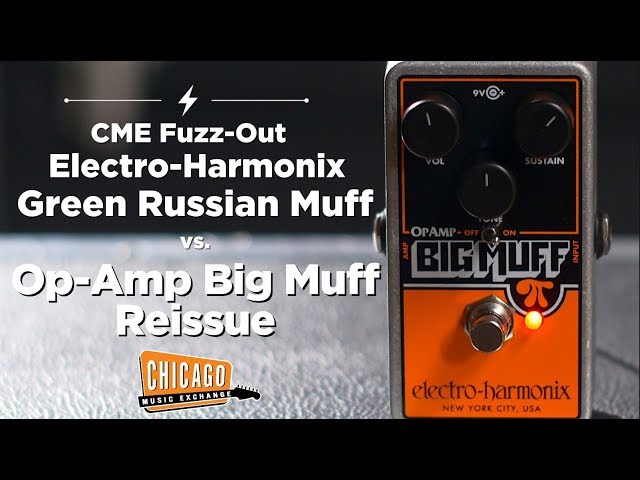 Electro-Harmonix Green Russian Big Muff vs Op-Amp Big Muff Reissue
