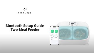 Bluetooth Setup Guide for Two-Meal Feeder - YouTube