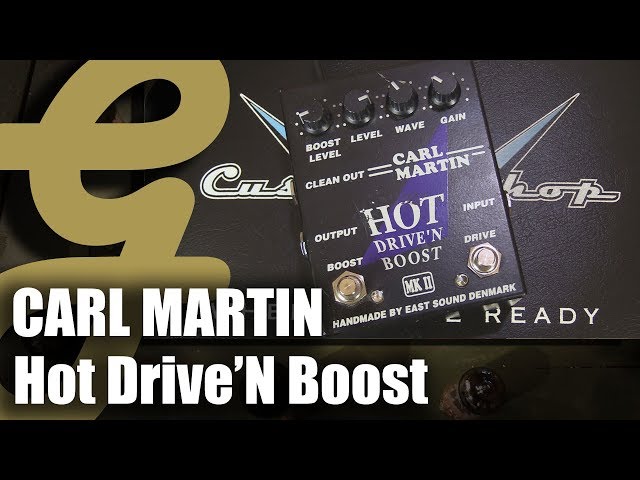 Carl Martin Hot Drive'N Boost - YouTube