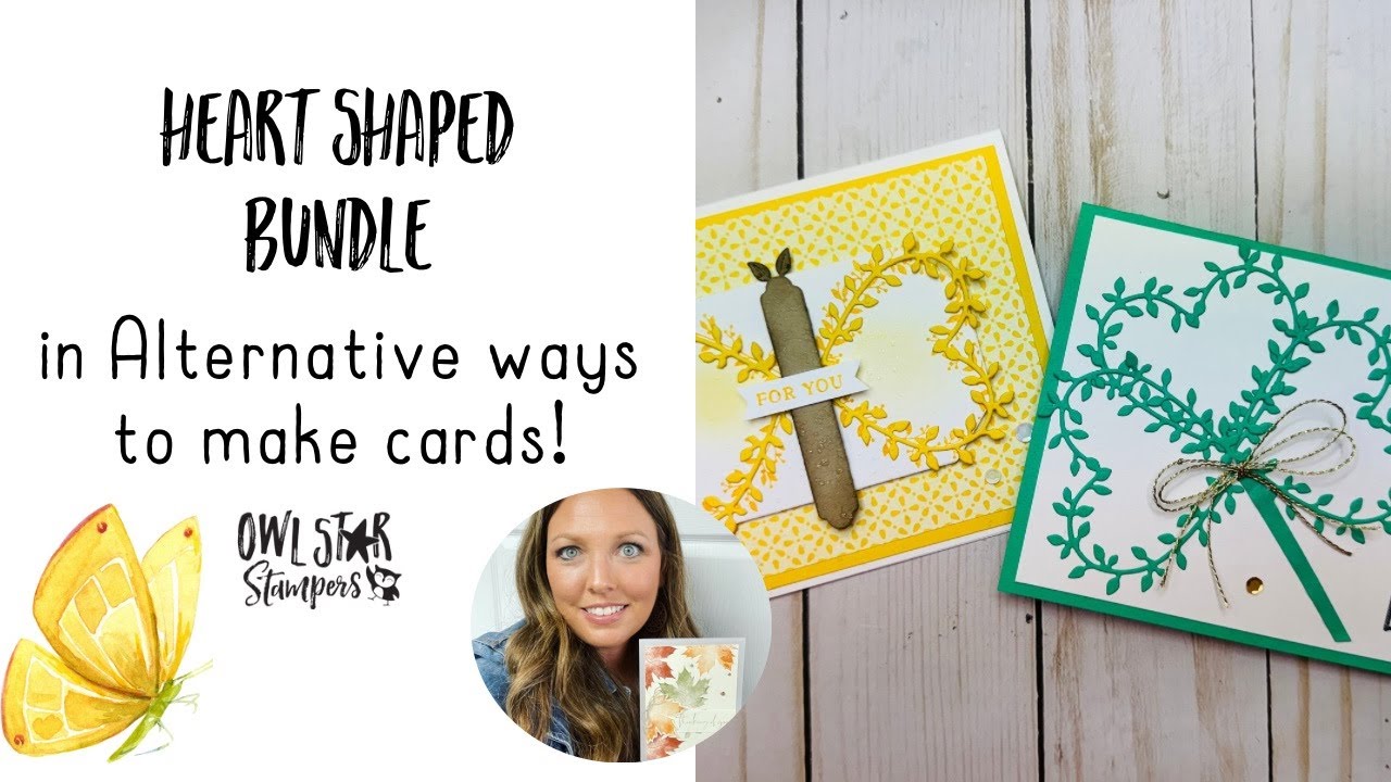 Using the Stampin' Up! Heart Shaped Bundle to Make Alternative