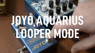 Live Looping - Showcasing the JOYO Aquarius Looper Mode - YouTube