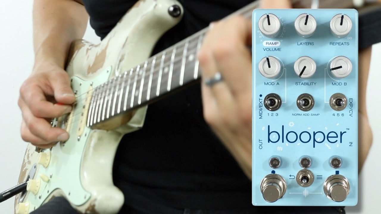 ギター Chase bliss audio blooper Five Favorite Features Of The