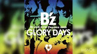 B'z / Don't Leave Me【B'z LIVE-GYM Pleasure 2008 -GLORY DAYS