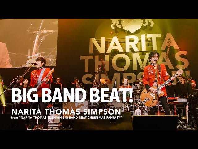 NARITA THOMAS SIMPSON - 「BIG BAND BEAT!」from「NARITA THOMAS