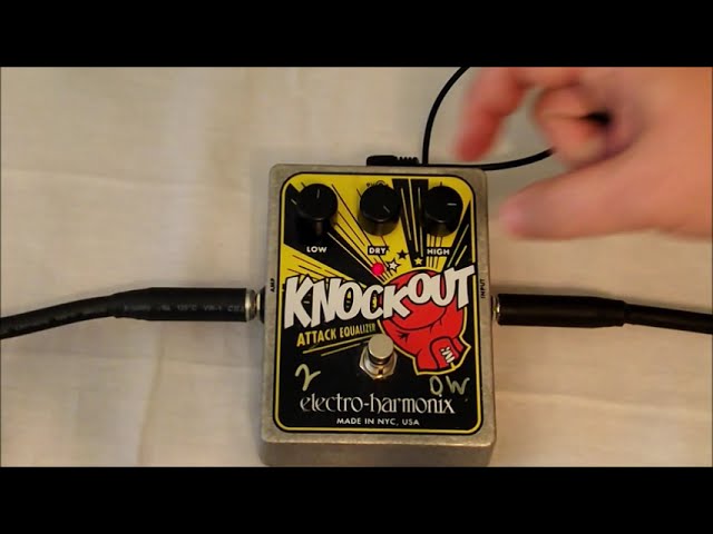 Electro Harmonix Knockout Effects Pedal - YouTube