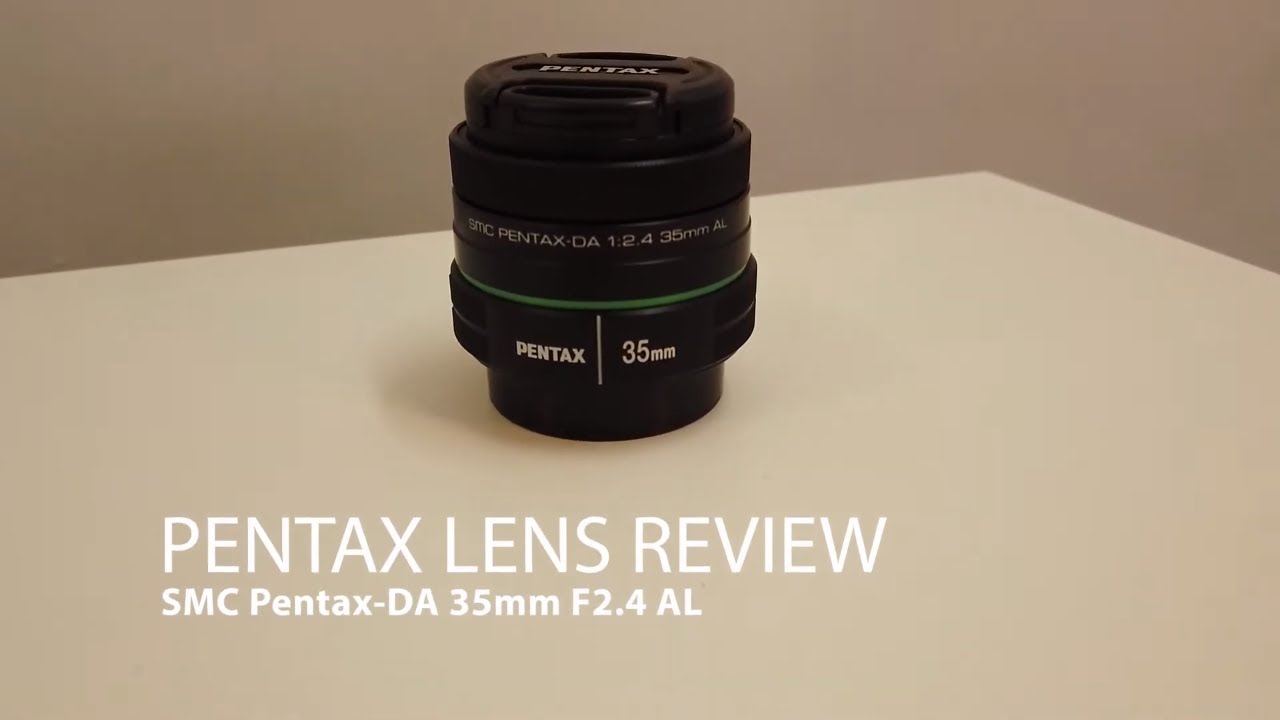 Pentax Lens Review: SMC Pentax-DA 35mm f2.4 AL - Plastic Fantastic