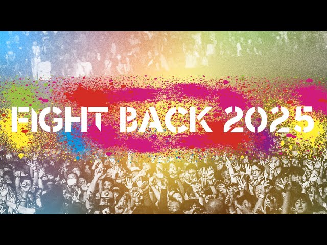 FIGHT BACK 2025 - FULL LINEUP - - YouTube