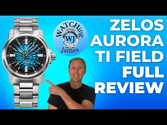 People say Zelos is the Best Microbrand - Zelos Aurora Ti Field