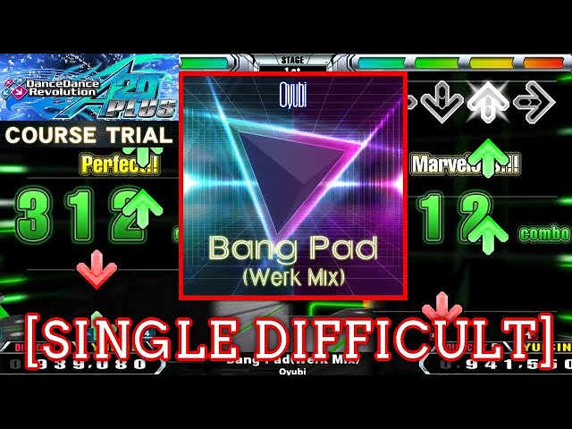 DDR A20 PLUS】 Bang Pad(Werk Mix) / Oyubi [SINGLE DIFFICULT] 譜面