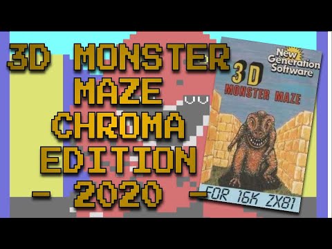 3D Monster Maze (Chroma Edition) for the 16K ZX81 from Paul Farrow