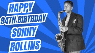 Happy 94th Birthday Sonny Rollins - YouTube