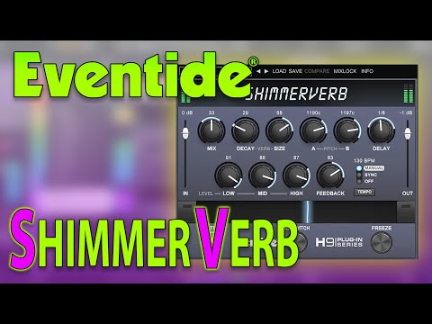 Eventide Shimmerverb - A great Glossy Reverb by using feedback and