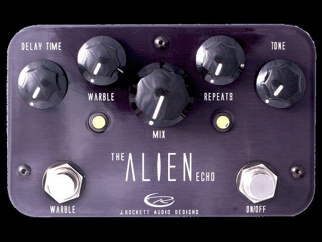 J. Rockett Audio Designs Alien Echo Delay - YouTube