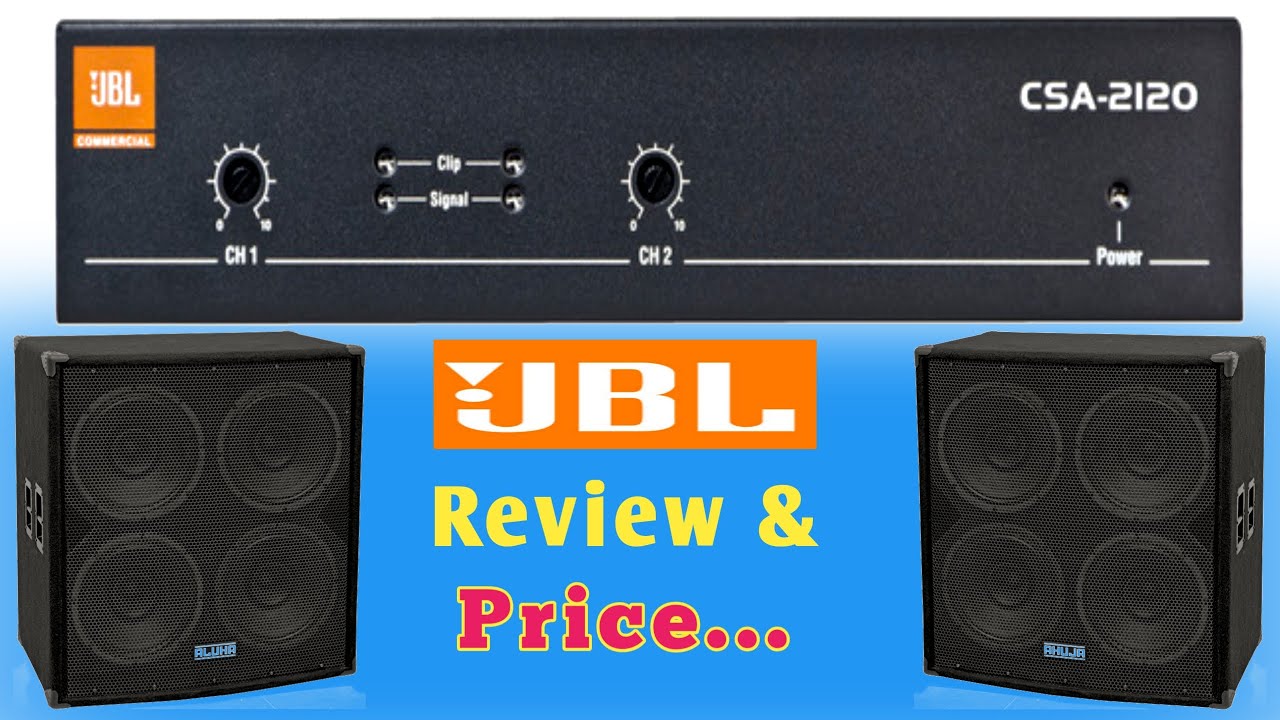 JBL CSA-2120 Amplifier Details And Price | JBL 250 watt amplifier