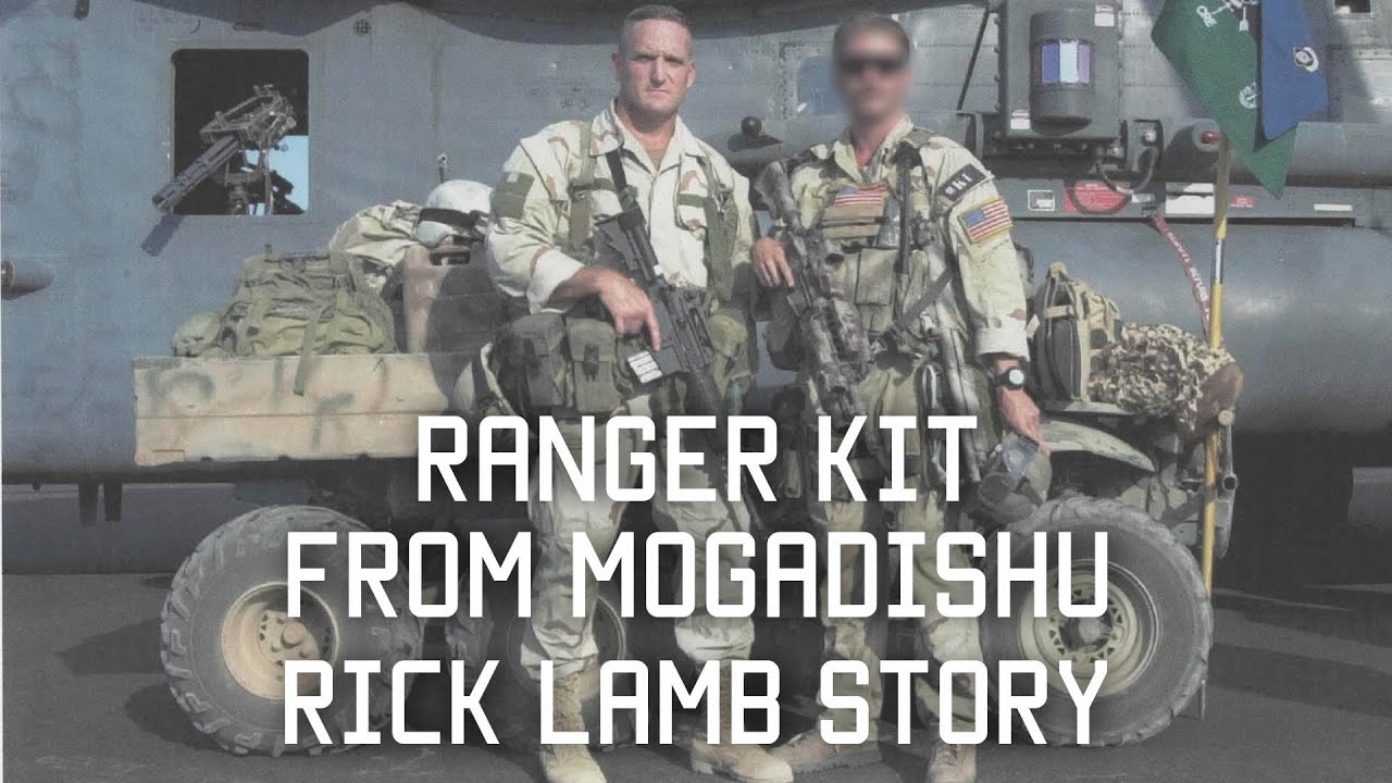 Ranger Kit from Mogadishu | Black Hawk Down | Rick Lamb Story