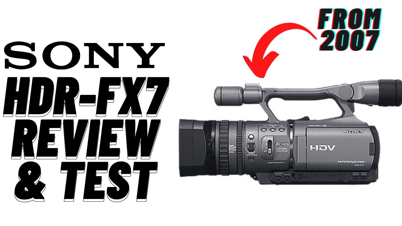 Sony HDR-FX7 Review & Test - YouTube