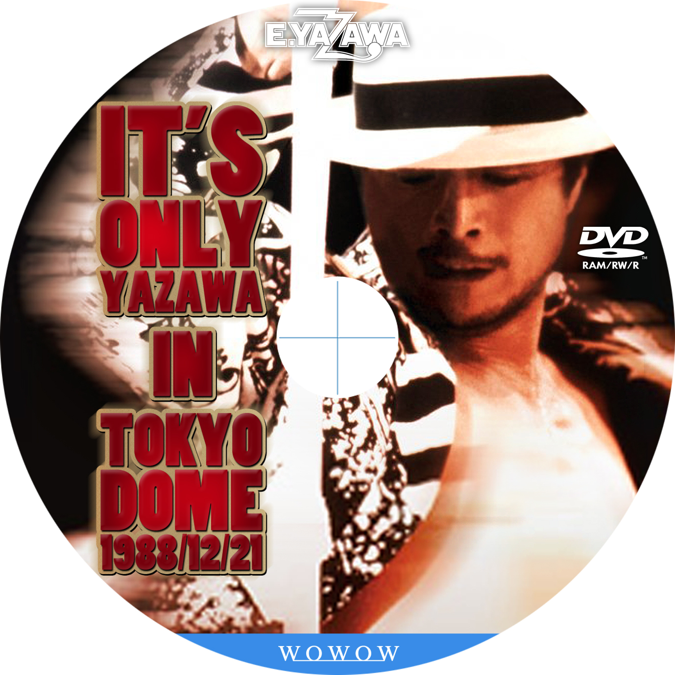 IT'S ONLY YAZAWA IN TOKYO DOME 1988 : tomiio15音楽ライブDVD/Blu